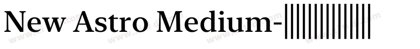 New Astro Medium字体转换